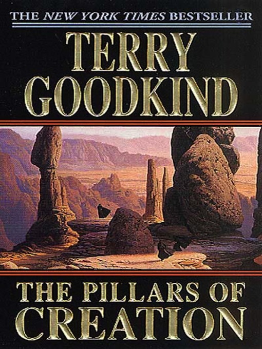 Title details for The Pillars of Creation by Terry Goodkind - Wait list